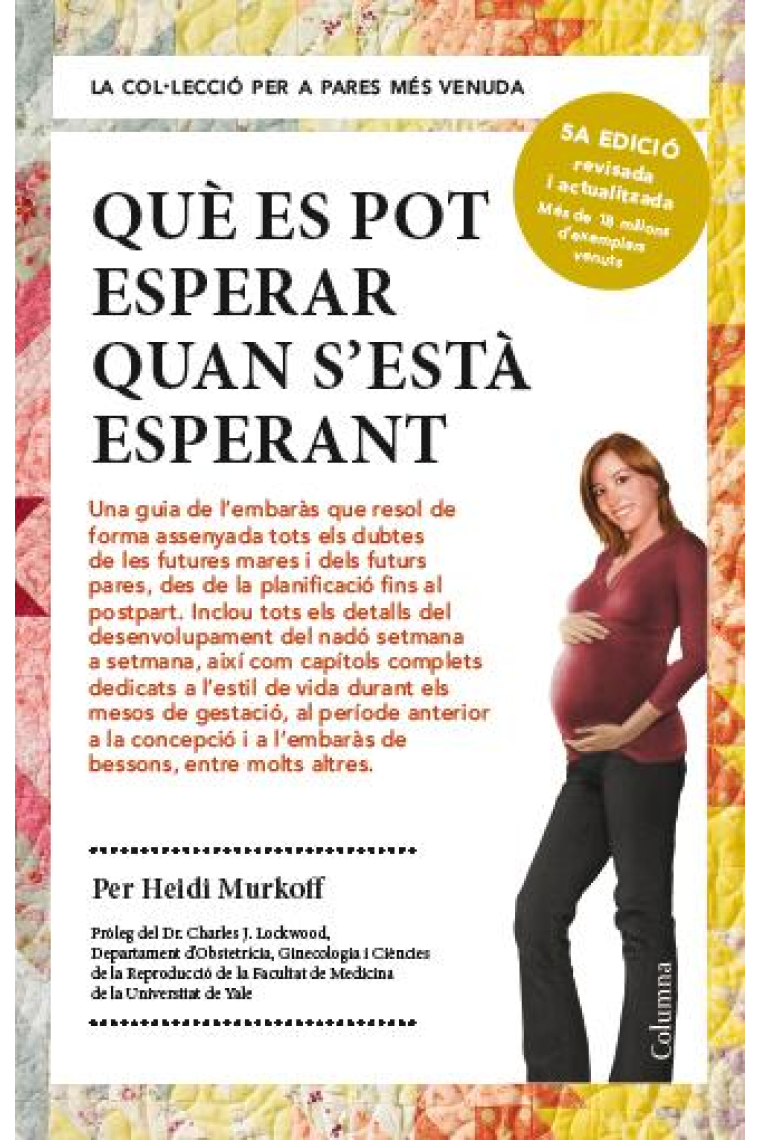 Què es pot esperar quan s'està esperant