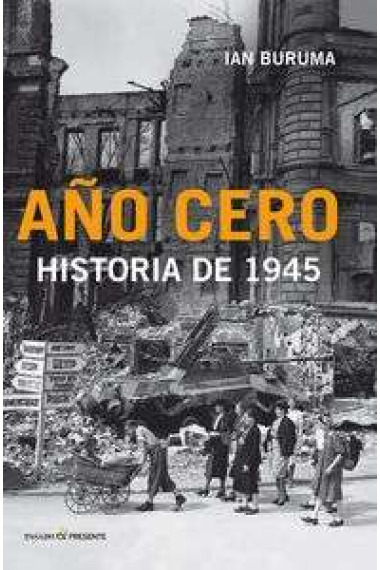 Año Cero. Historia de 1945