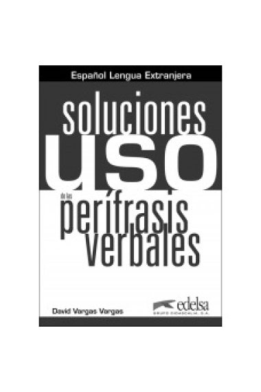 Uso de las perífrasis verbales. Soluciones (Nivel B)