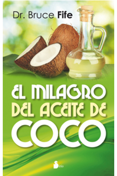 El milagro del aceite de coco