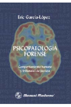 Psicopatología forense : Comportamiento humano y tribunales de justicia