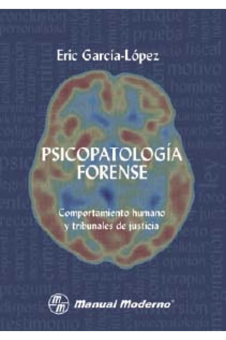 Psicopatología forense : Comportamiento humano y tribunales de justicia