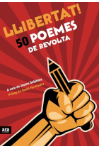 Llibertat! 50 poemes de revolta