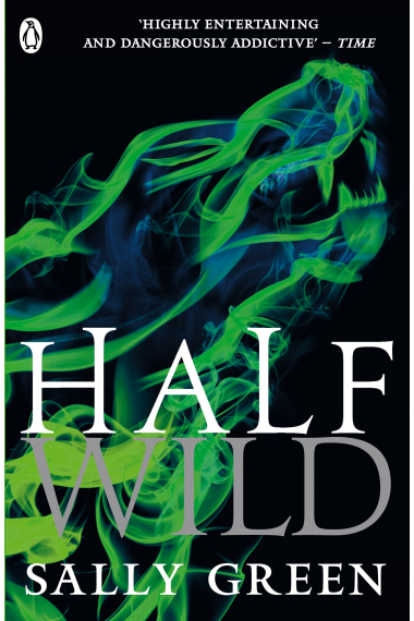 Half Wild: 2 (Half Bad Book 2)