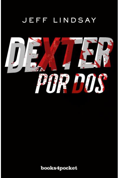 Dexter por dos