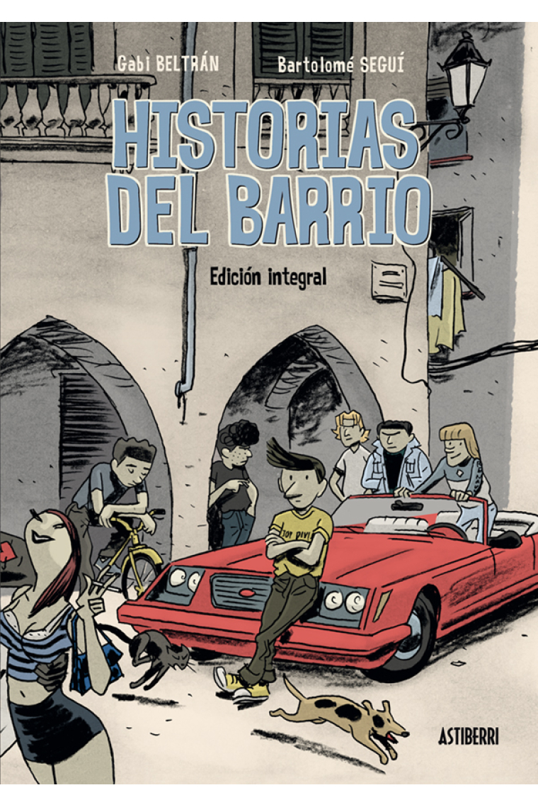 Historias del barrio. Integral