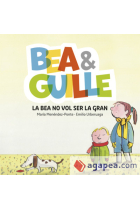 Bea & Guille 2. La Bea no vol ser gran