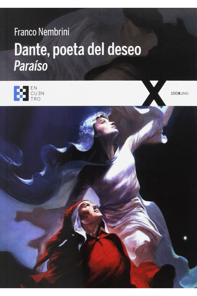 Dante, poeta del deseo: Paraíso