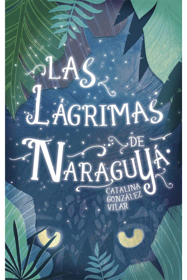 Las lágrimas de Naraguyá