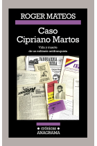 Caso Cipriano Martos. Vida y muerte de un militante antifranquista