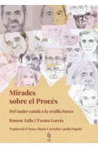 Mirades sobre el Procés. Del tauler català a la cruïlla basca