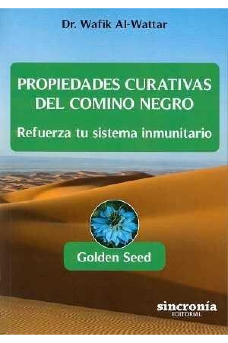 Propiedades curativas del comino negro. Refuerza tu sistema inmunitario