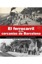 El ferrocarril de les Rodalies de Barcelona. Des dels orígens fins la creació de RENFE