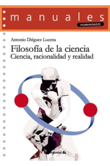 Filosofia de la ciencia: ciencia, racionalidad y realidad