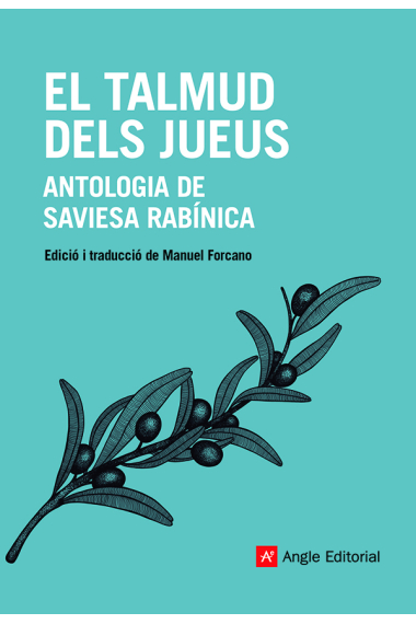 El Talmud dels jueus: antologia de saviesa rabínica