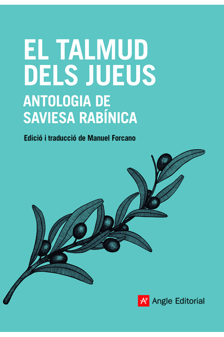 El Talmud dels jueus: antologia de saviesa rabínica