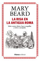 La risa en la Antigua Roma. Sobre contar chistes, hacer cosquillas y reírse a carcajadas