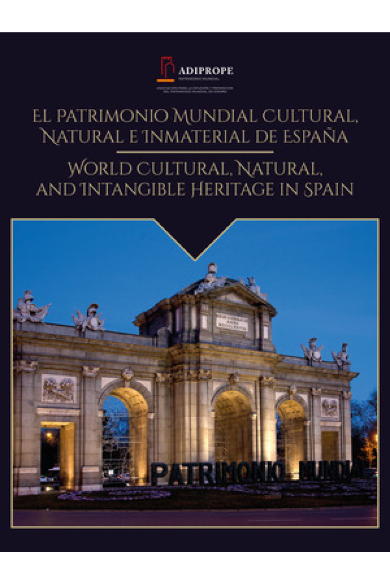 El patrimonio mundial cultural, natural e inmaterial de España