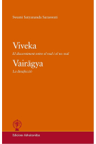 Viveka. El discerniment entre el real i el no real / Vairagya. La desafecció