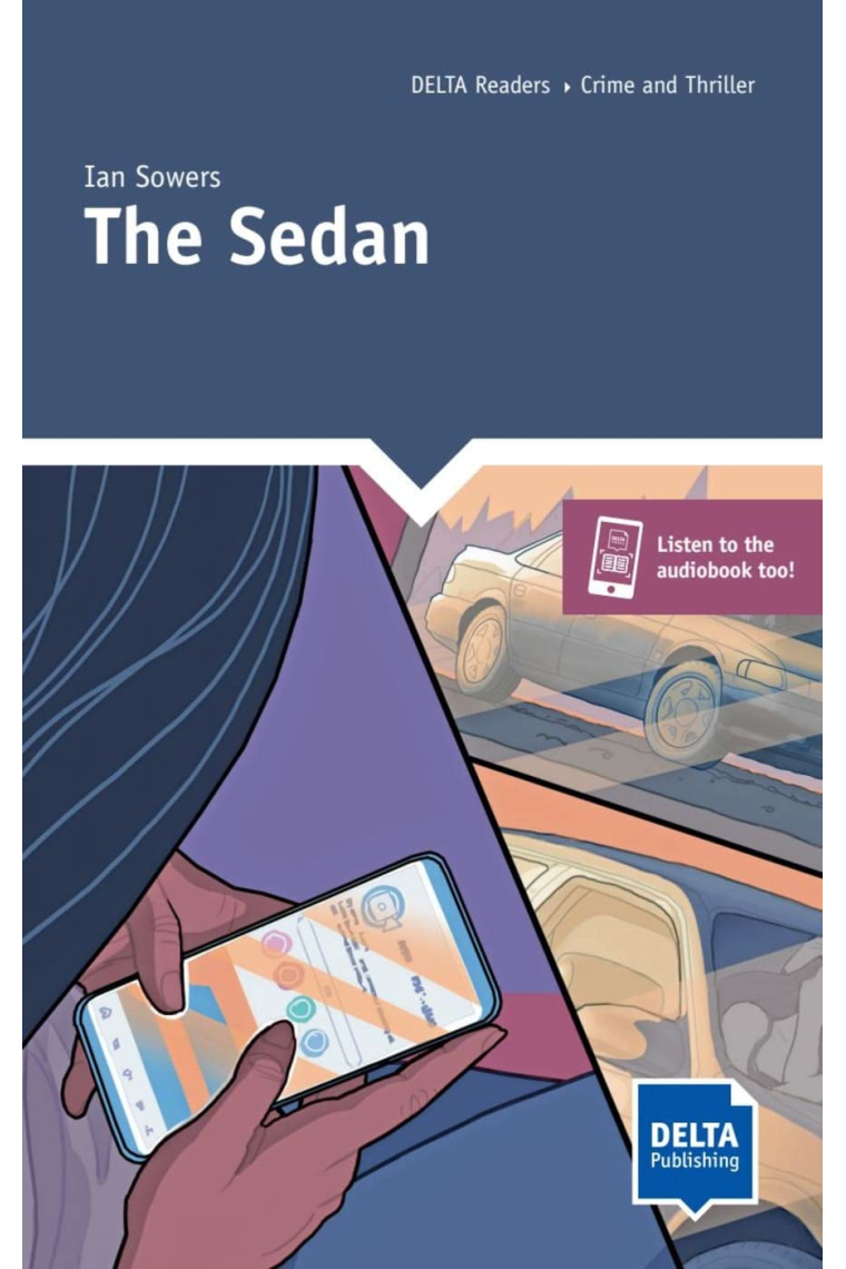 The Sedan: Reader + Delta Augmented (DELTA Readers: Crime and Thriller)