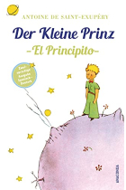 Der Kleine Prinz / El Principito: Zweisprachige Ausgabe (deutsch/spanisch)