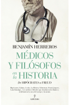 Médicos y filósofos en la historia: de Hipócrates a Freud