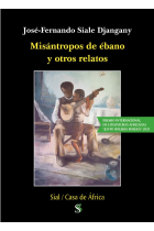 MISÁNTROPOS DE ÉBANO Y OTROS RELATOS