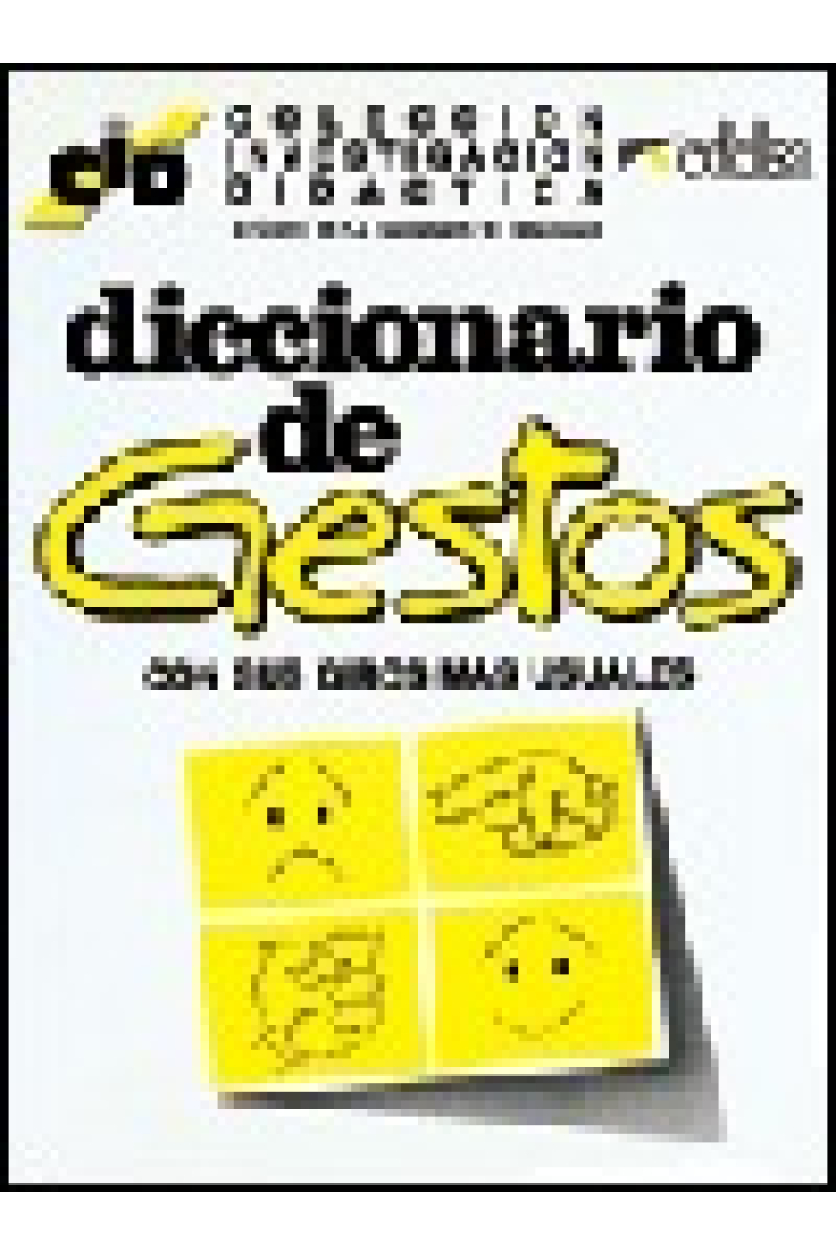 Diccionario de gestos. Con sus giros más usuales. Colección investigacion didactica