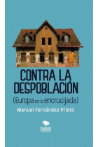 Contra la despoblación (Europa en la encrucijada)