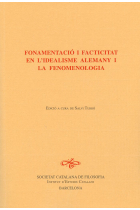 Fonamentació i facticitat de l'idealisme alemany i la fenomenologia / Edició a cura de Salvi Turró