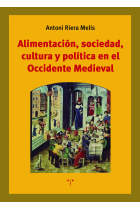 ALIMENTACIÓN, SOCIEDAD, CULTURA Y POLÍTICA EN EL OCC. MED.