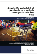 Organización sanitaria inicial para la asistencia sanitaria a emergencias colectivas