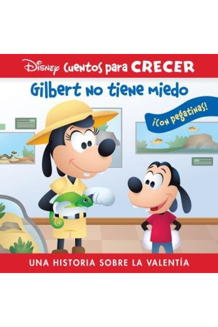 GILBERT NO TIENE MIEDO. UNA HISTORIA SOBRE LA VALE