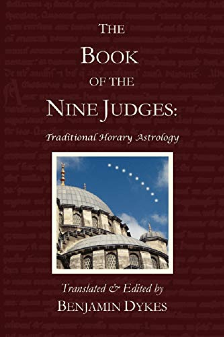 The Book of the Nine Judges: Traditional Horary Astrology