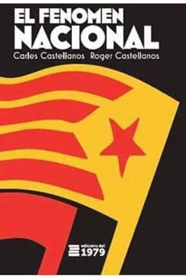 Fenòmen nacional. Fonaments teòrics i pràctics del moviment nacional-popular als Països Catalans