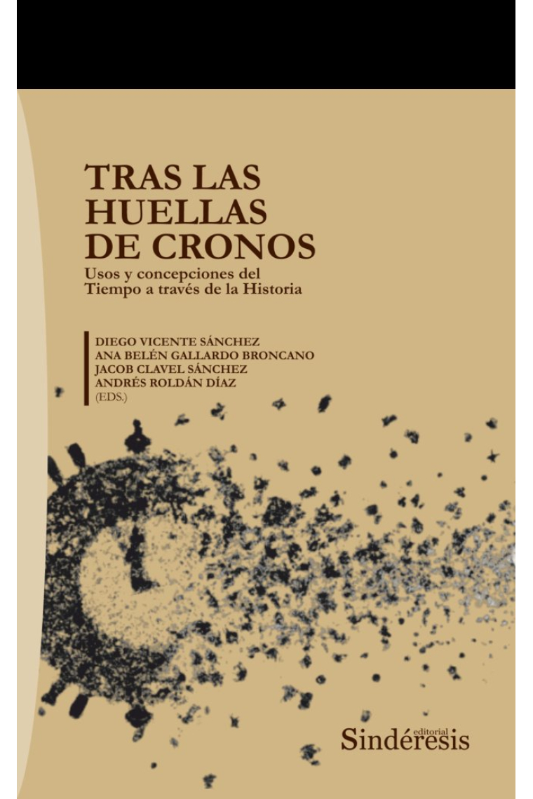 Tras las huellas de Cronos: usos y concepciones del Tiempo a través de la Historia