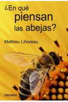 ¿En qué piensan las abejas?