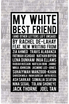 My White Best Friend: (And Other Letters Left Unsaid) (Oberon Books)