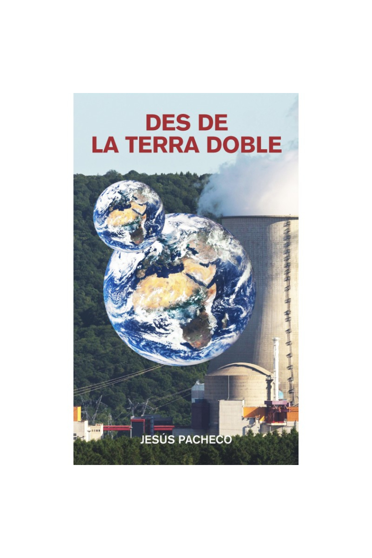 Des de la terra doble