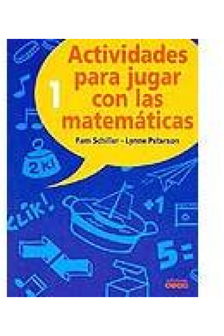 Actividades para jugar con las matemáticas ; Pam Shiller, Lynne Peterson