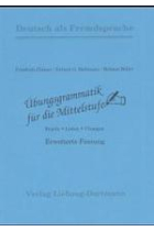 Übungsgrammatik für die Mittelstufe. Erweiterte Fassung. Regeln-Listen-Übungen