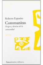 Communitas: origen y destino de la comunidad