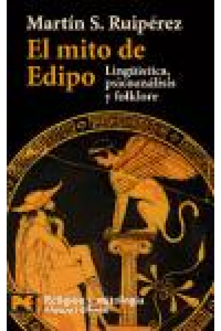 El mito de Edipo: lingüística, psicoanálisis y folklore