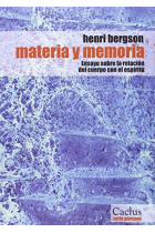 Materia y memoria: ensayo sobre la relación del cuerpo con el espíritu