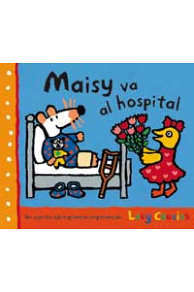 Maisy va al hospital