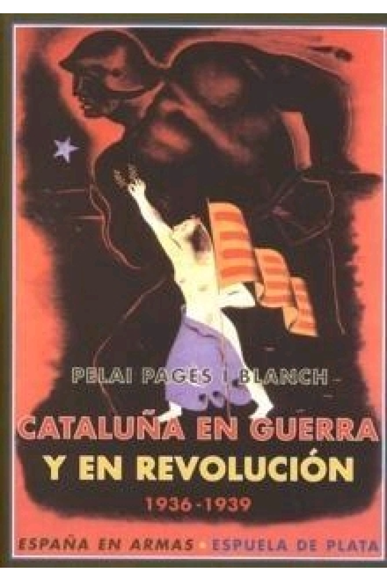 Cataluña en guerra y en revolución