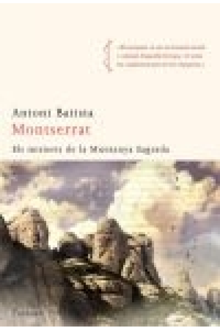 Montserrat. Els misteris de la Muntanya Sagrada