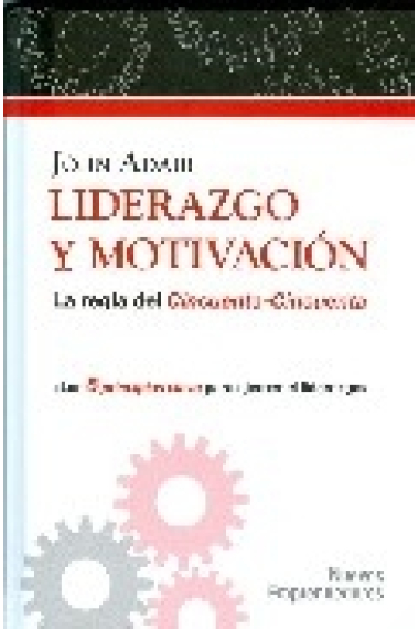 Liderazgo y motivación. La regla del cincuenta-cincuenta