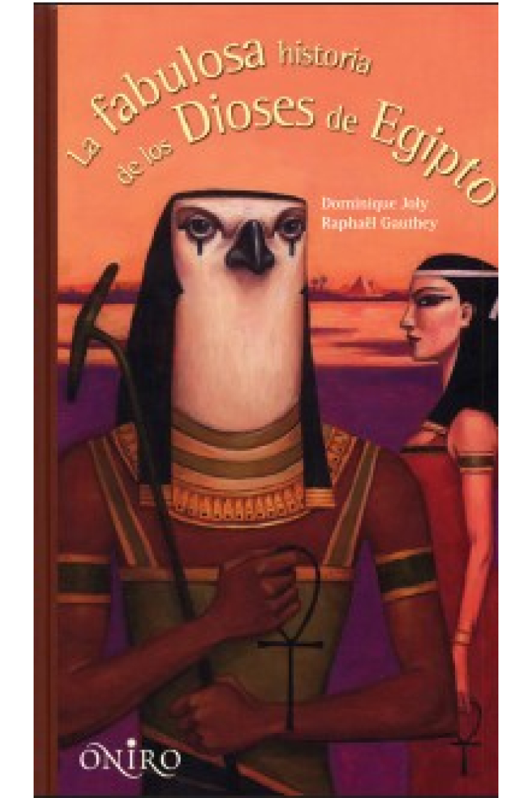 La fabulosa historia de los dioses de Egipto