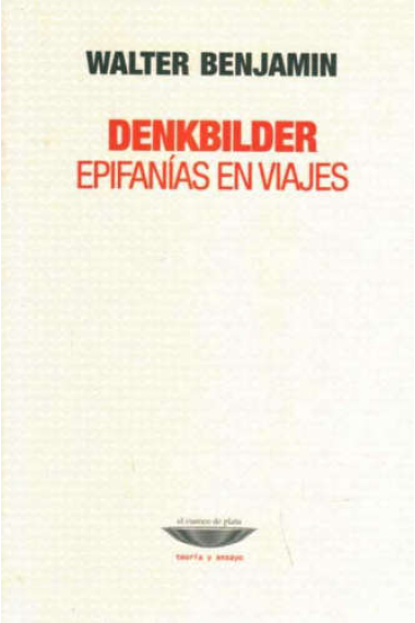 Denkbilder (Epifanías en viajes)